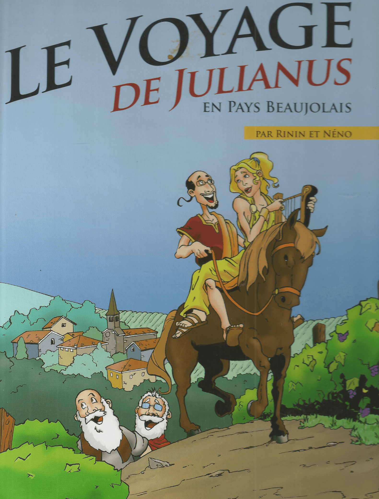 Couverture de la BD Le voyage de Julianus en Beaujolais